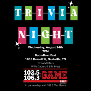 STARS and 102.5 The Game's Trivia Night at BoomBozz East Hosted by Willy Daunic and Ellis Metz